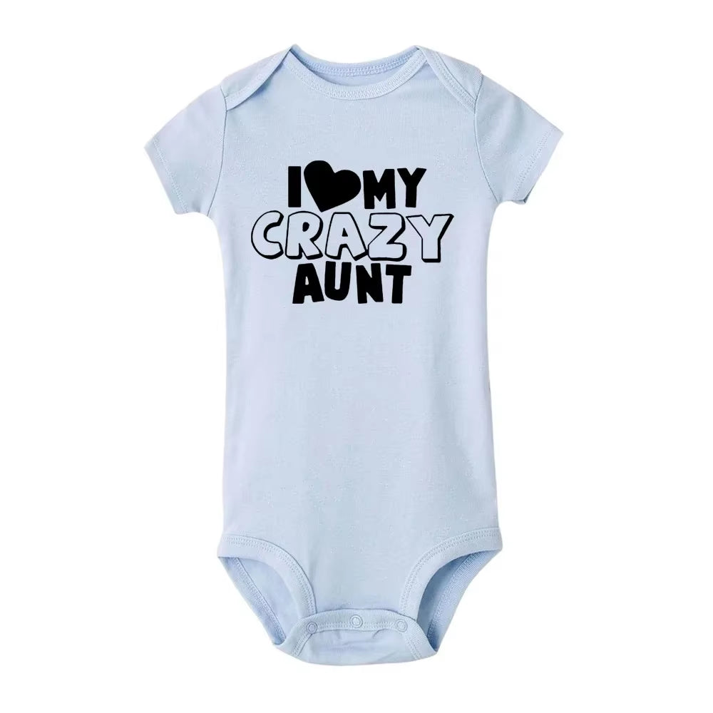 I Love My Crazy Aunt Printed Newborn Girl Infant Clothes Summer Baby Boy Girl Short Sleeve Bodysuit Love Aunt Best Present